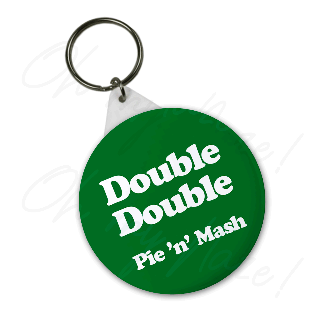 green badge with a retro font saying double double with a small 'pie and mash' underneath - so it's obviously describing large portions